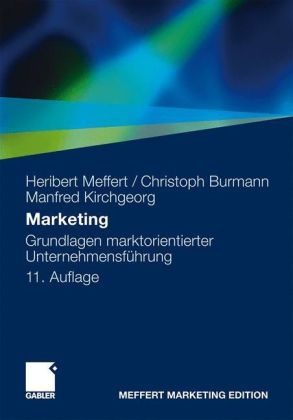 Marketing - Heribert Meffert, Christoph Burmann, Manfred Kirchgeorg