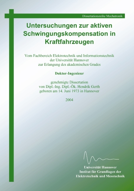 Untersuchungen zur aktiven Schwingungskompensation in Kraftfahrzeugen - Hendrik Gerth