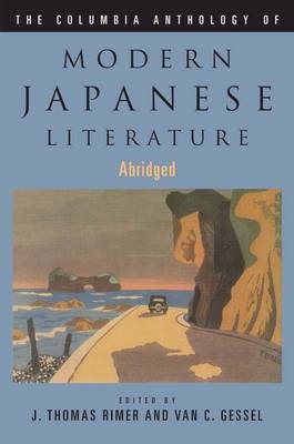 The Columbia Anthology of Modern Japanese Literature - J. Thomas Rimer