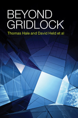 Beyond Gridlock - Thomas Hale, David Held