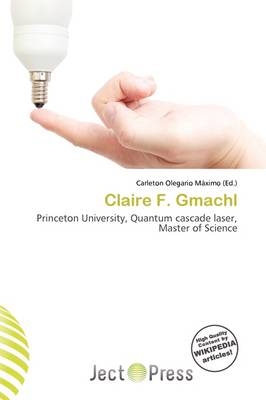 Claire F. Gmachl - 