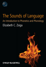 Sounds of Language -  Elizabeth C. Zsiga