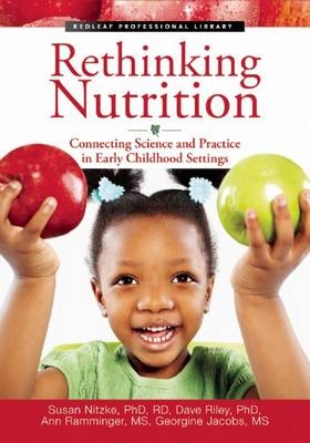 Rethinking Nutrition - David Riley, Susan Nitzke, Ann Ramminger, Georgine Jacobs