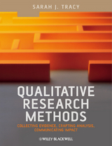 Qualitative Research Methods -  Sarah J. Tracy