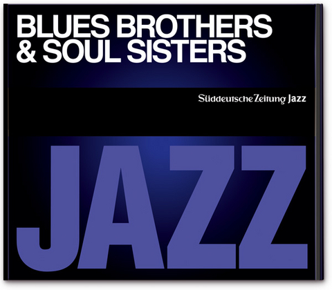 Blues Brothers & Soul Sisters - 
