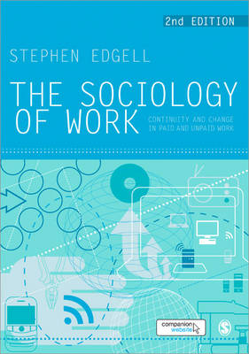 The Sociology of Work - Stephen Edgell