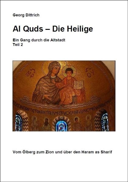 Al Quds - Die Heilige - Georg Dittrich