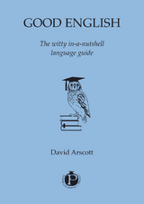 Good English -  David Arscott
