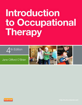 Introduction to Occupational Therapy - Jane Clifford O'Brien
