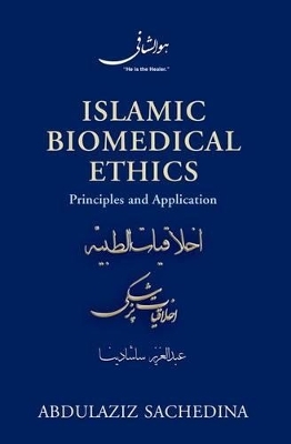 Islamic Biomedical Ethics - Abdulaziz Sachedina