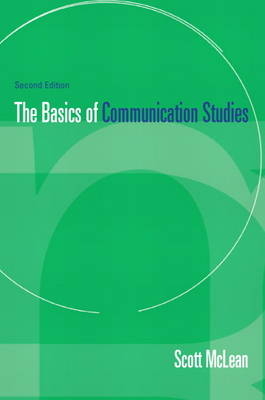 Basics of Communication Studies - Scott McLean