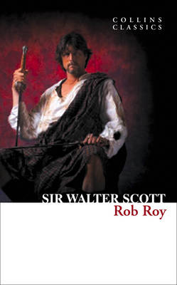 Rob Roy - Sir Walter Scott