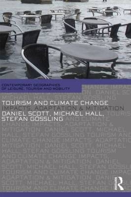 Tourism and Climate Change - Daniel Scott, C. Michael Hall, Gossling Stefan