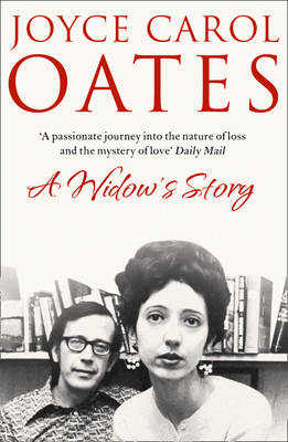 A Widow’s Story - Joyce Carol Oates