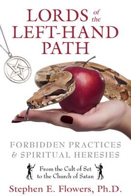 Lords of the Left-Hand Path - Stephen E. Flowers