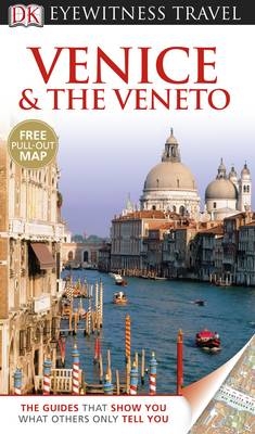 DK Eyewitness Venice & the Veneto