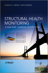 Structural Health Monitoring -  Charles R. Farrar,  Keith Worden