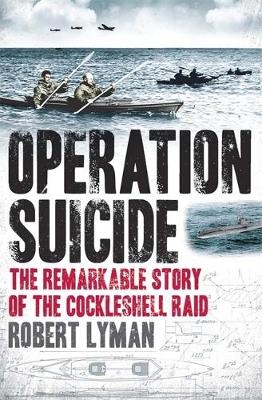 Operation Suicide - Robert Lyman