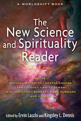 New Science and Spirituality Reader - 