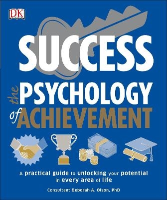 Success The Psychology of Achievement - Deborah Olson