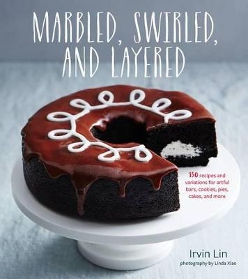 Marbled, Swirled, And Layered - Irvin Lin