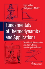 Fundamentals of Thermodynamics and Applications - Ingo Müller, Wolfgang H. Müller