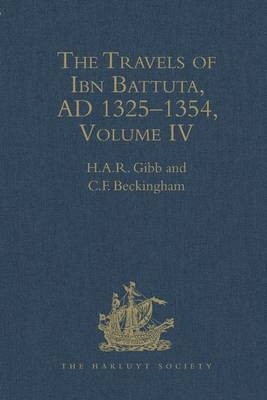 The Travels of Ibn Battuta AD 1325-1354: IV. - 