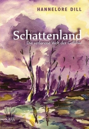 Schattenland - Hannelore Dill