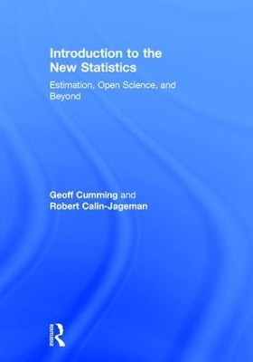 Introduction to the New Statistics - Geoff Cumming, Robert Calin-Jageman