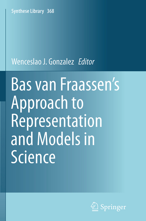 Bas van Fraassen’s Approach to Representation and Models in Science - 