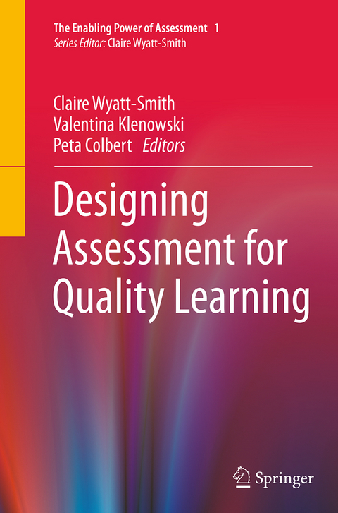 Designing Assessment for Quality Learning - 