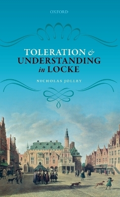 Toleration and Understanding in Locke - Nicholas Jolley