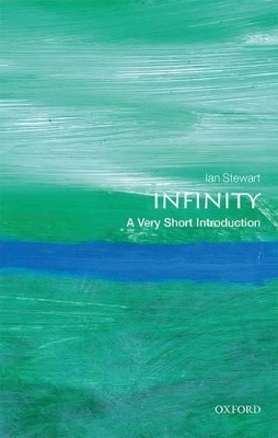 Infinity: A Very Short Introduction - Ian Stewart