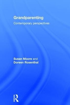 Grandparenting - Susan Moore, Doreen Rosenthal