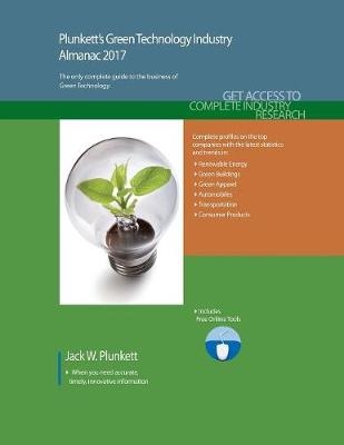 Plunkett's Green Technology Industry Almanac 2017 - Jack W. Plunkett