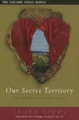 Our Secret Territory - Laura Simms