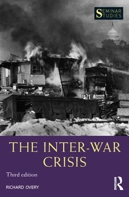 The Inter-War Crisis - Richard Overy
