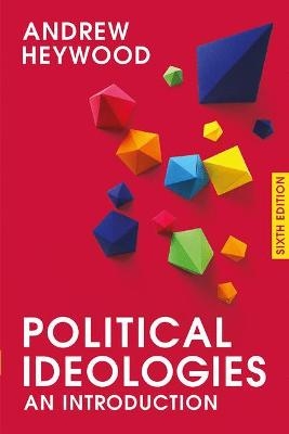 Political Ideologies - Andrew Heywood