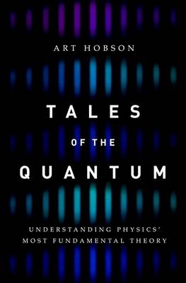 Tales of the Quantum - Art Hobson