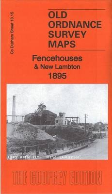 Fencehouses & New Lambton 1895 - Alan Godfrey