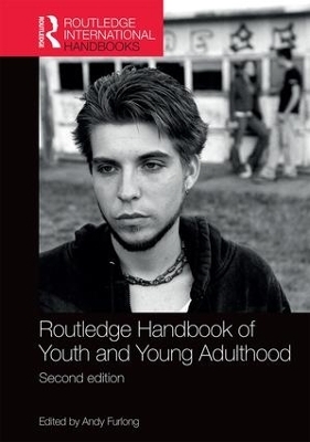 Routledge Handbook of Youth and Young Adulthood - 