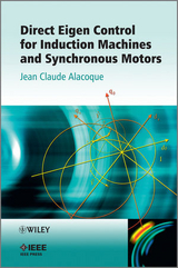 Direct Eigen Control for Induction Machines and Synchronous Motors -  Jean Claude Alacoque