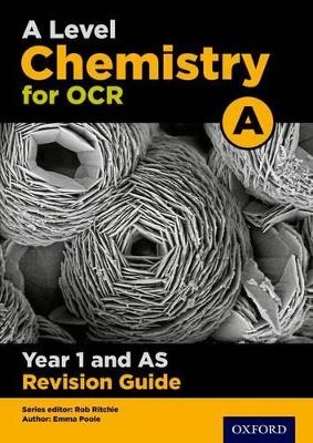 OCR A Level Chemistry A Year 1 Revision Guide -  Poole