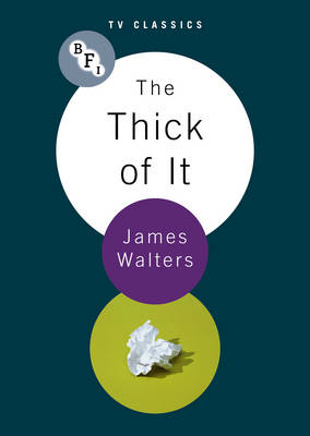 The Thick Of It - James Walters