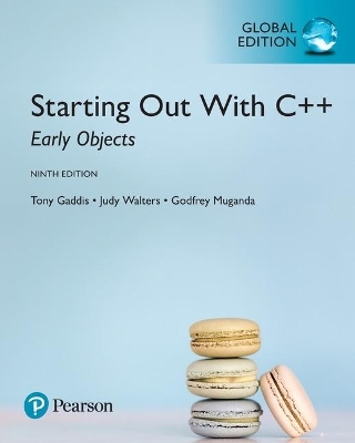 Starting Out with C++: Early Objects plus MyProgrammingLab with Pearson eText, Global Edition - Tony Gaddis, Judy Walters, Godfrey Muganda