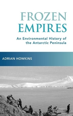 Frozen Empires - Adrian Howkins