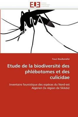 Etude de la Biodiversit� Des Phl�botomes Et Des Culicidae -  Boulkenafet-F