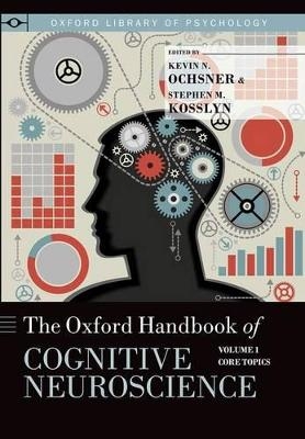 The Oxford Handbook of Cognitive Neuroscience - 