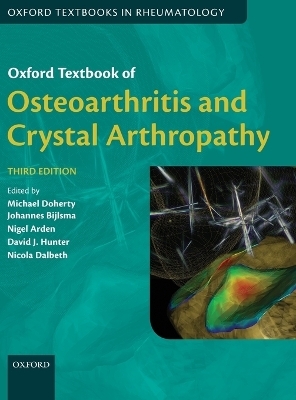 Oxford Textbook of Osteoarthritis and Crystal Arthropathy - 