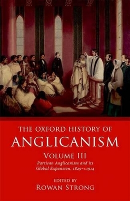 The Oxford History of Anglicanism, Volume III - 